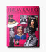 Frida Kahlo: Fashion as the Art of Being - Roomours